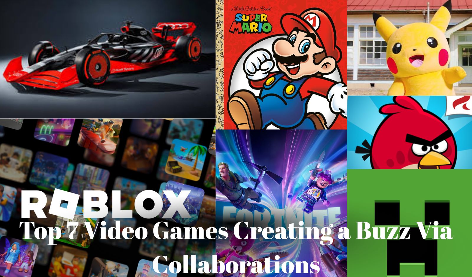 Top 7 Video Games Creating a Buzz Via Collaborations