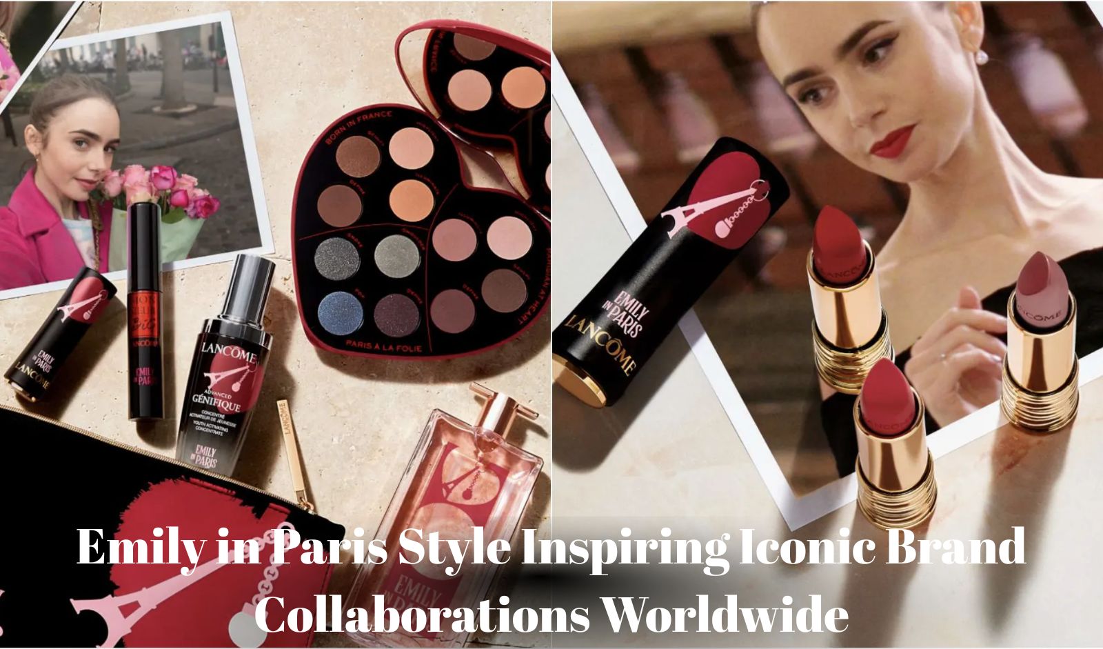 Emily in Paris Style Inspiring Iconic Brand Collaborations Worldwide