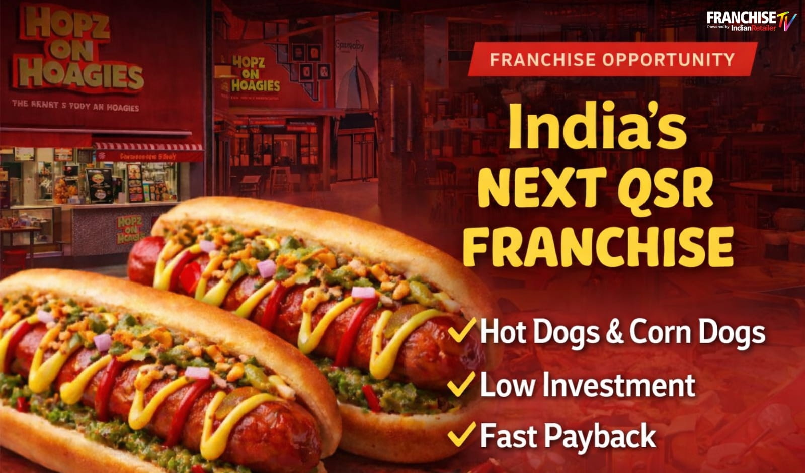 Why Hopz on Hoagies Could Be India’s Next Big QSR Franchise Play