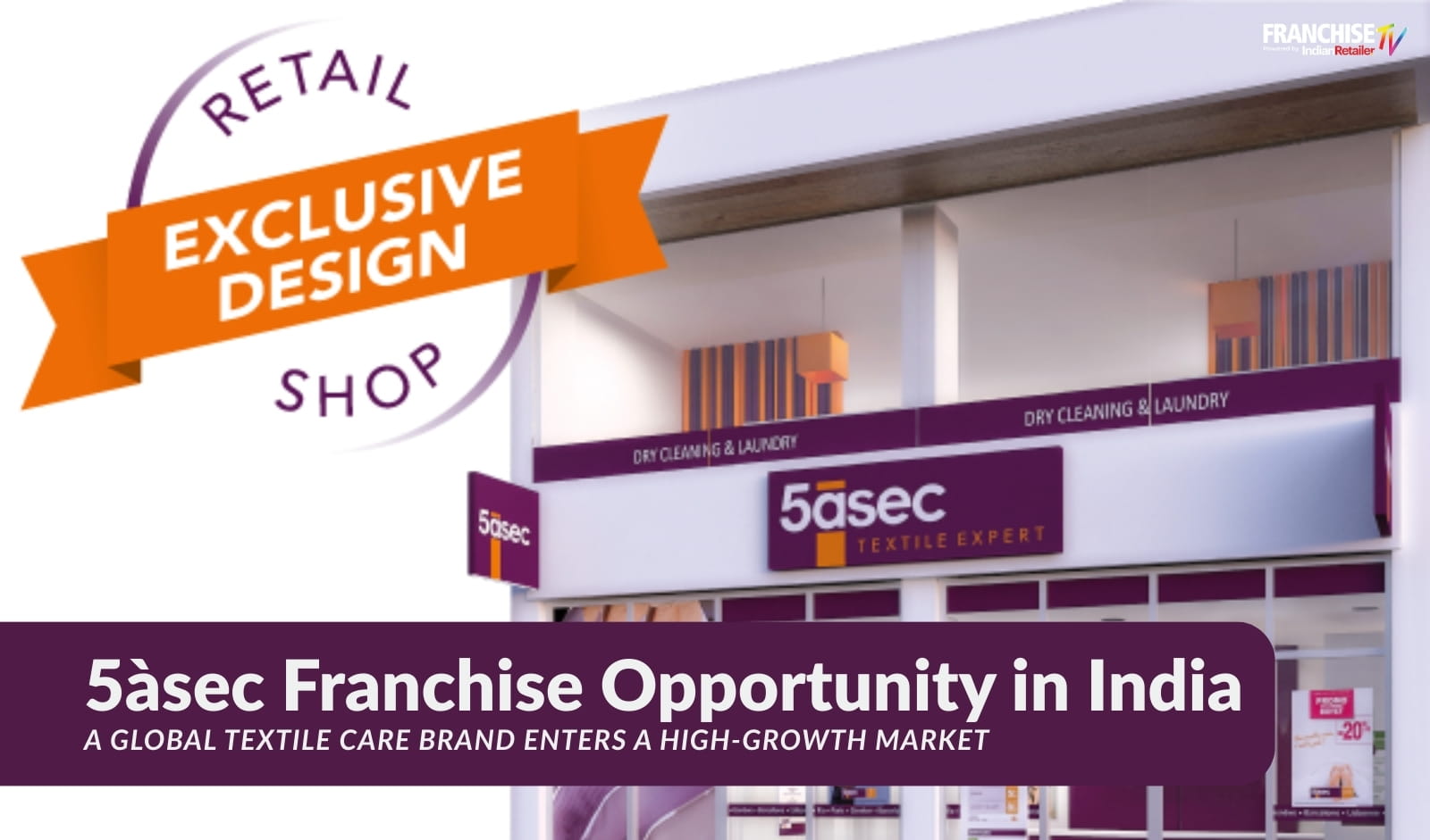 5àsec Franchise Opportunity in India: A Global Textile Care Brand Enters a High-Growth Market
