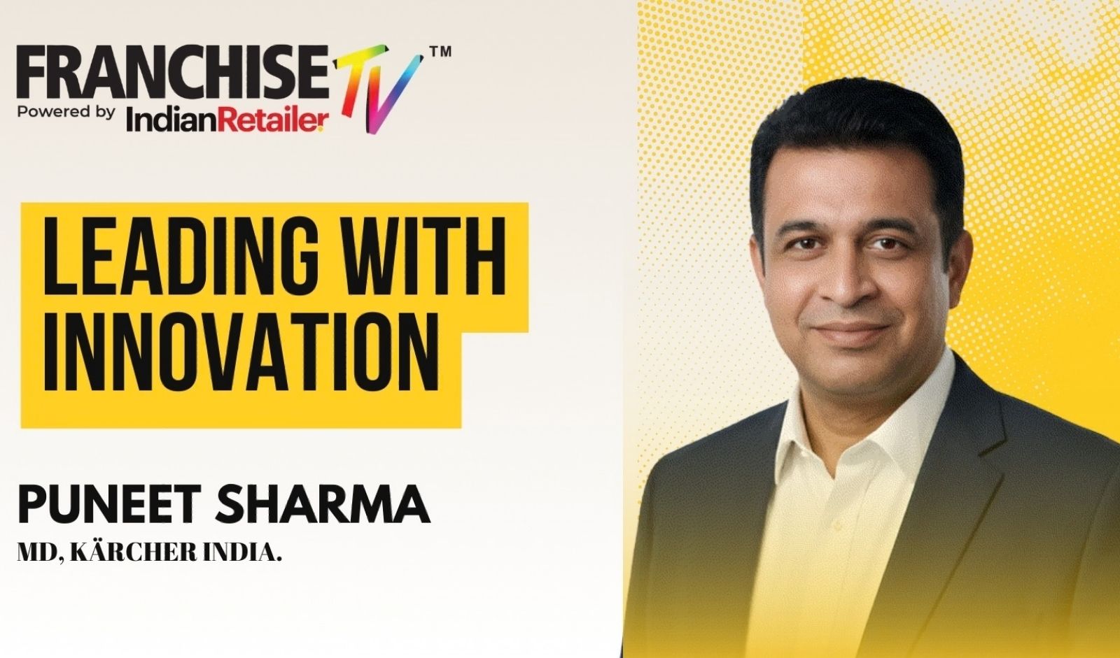 Leading with Innovation: Kärcher India