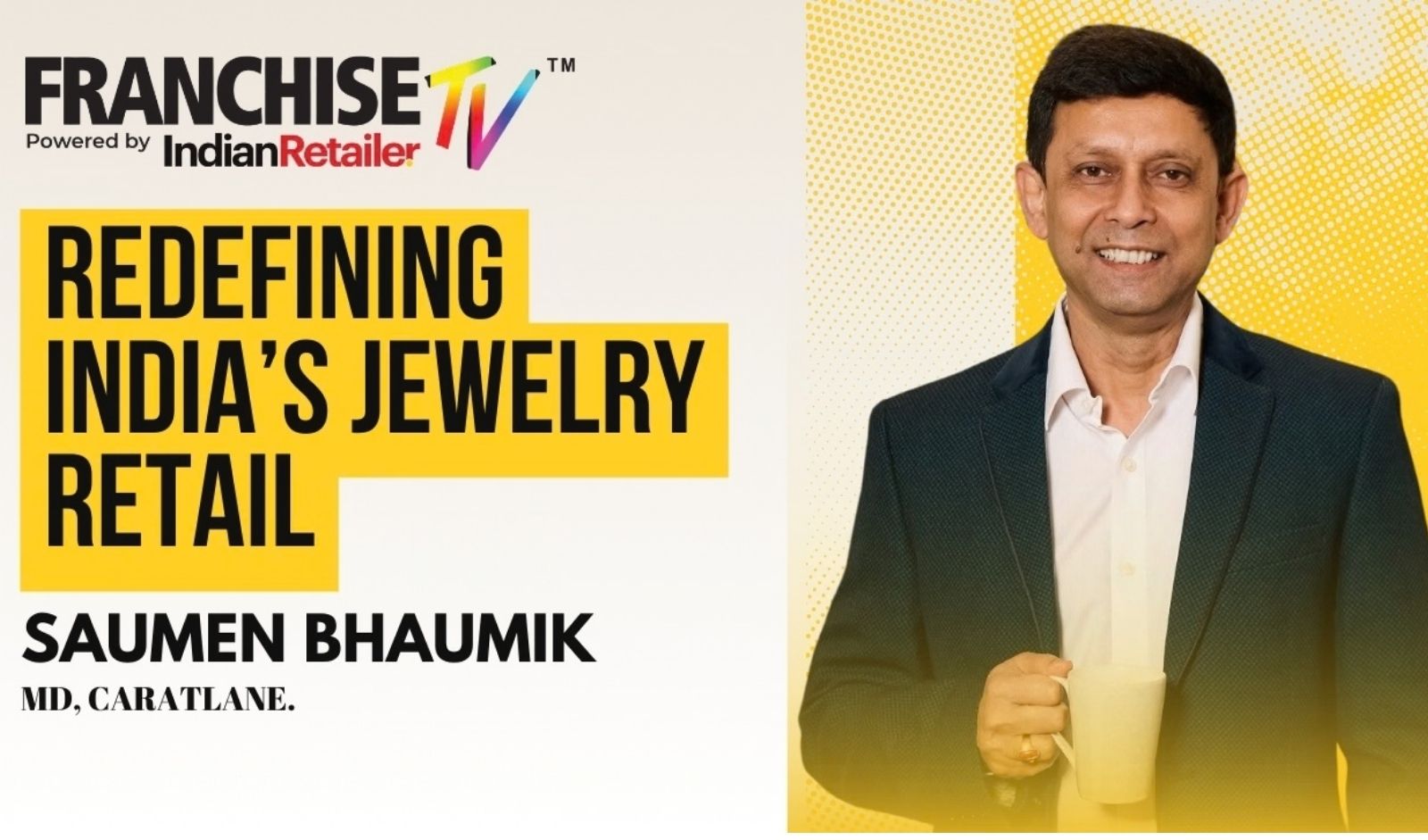 Redefining India’s Jewelry Retail