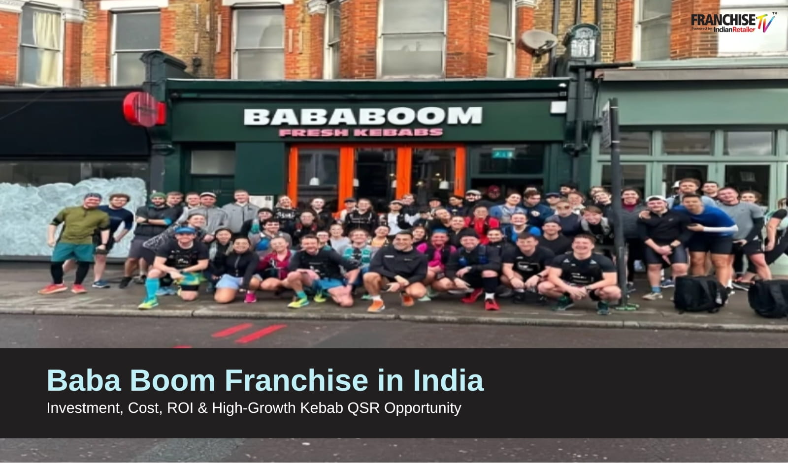 Baba Boom Franchise in India: Investment, Cost, ROI & High-Growth Kebab QSR Opportunity