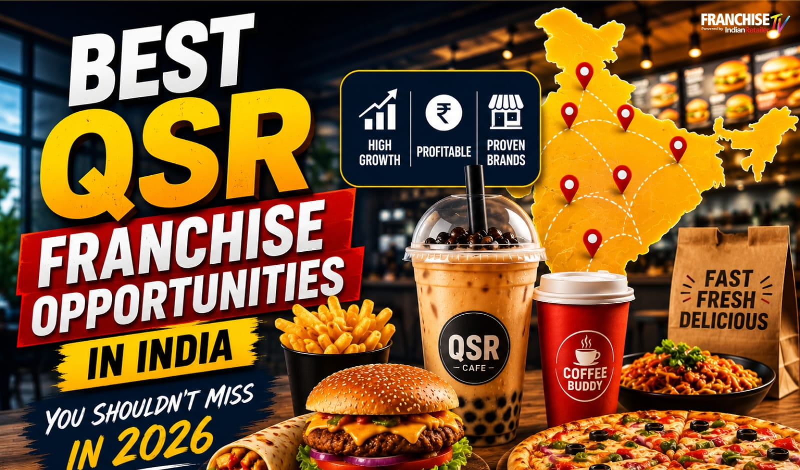 10 Best QSR Franchise Opportunities in India You Shouldn't Miss in 2026