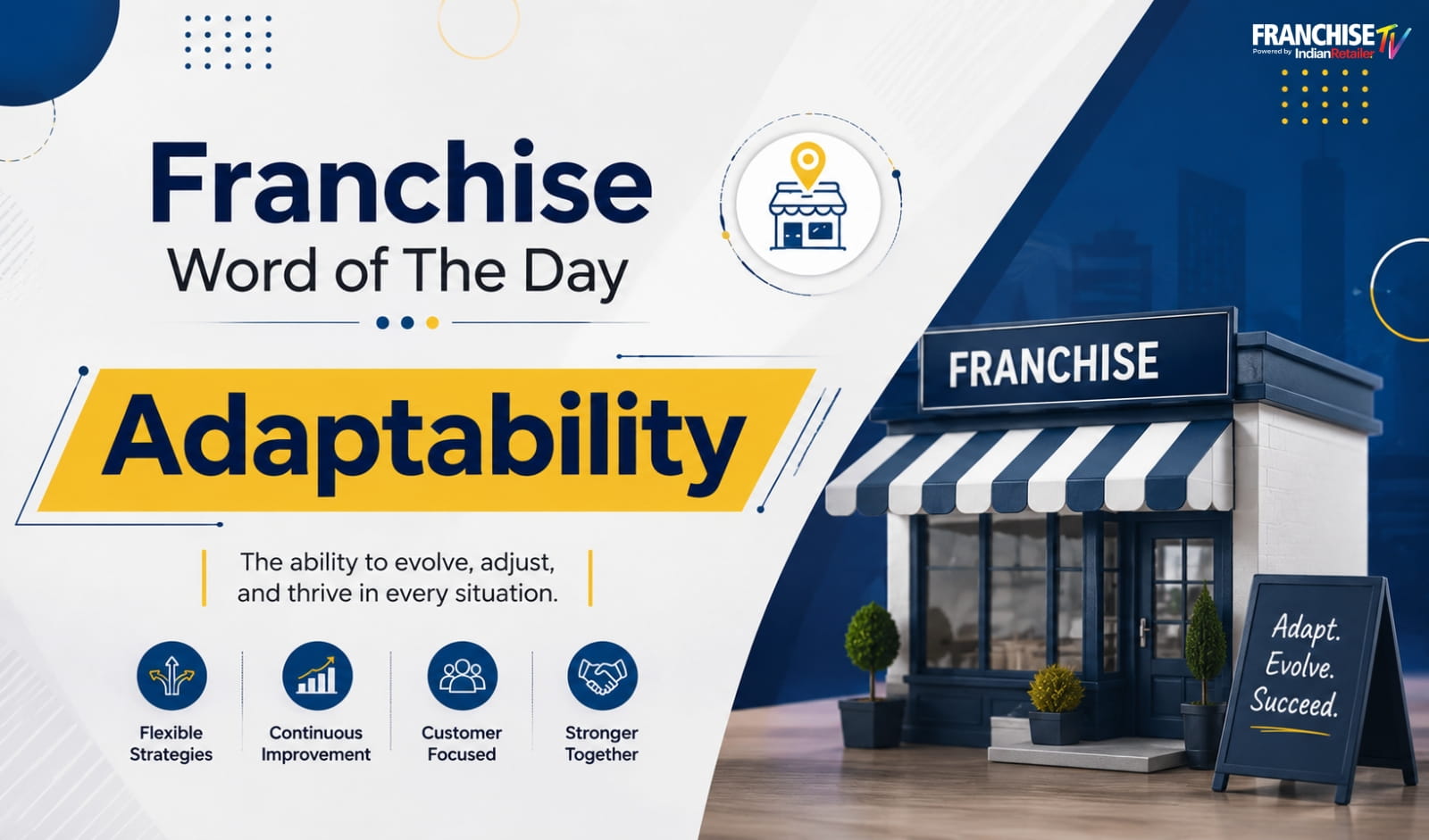 Franchise Word of the Day: Adaptability