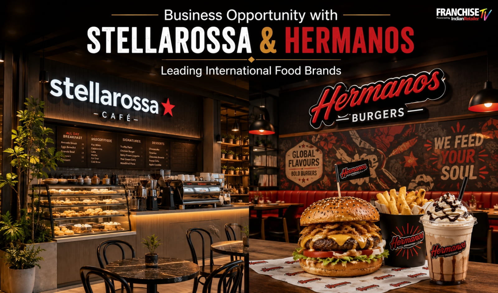 Stellarossa & Hermanos Burgers Showcase Premium Franchise Opportunities for India's Growing Food Service Market