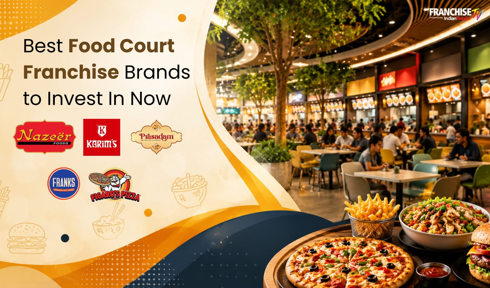 Best Food Court Franchise Brands to Invest In Now