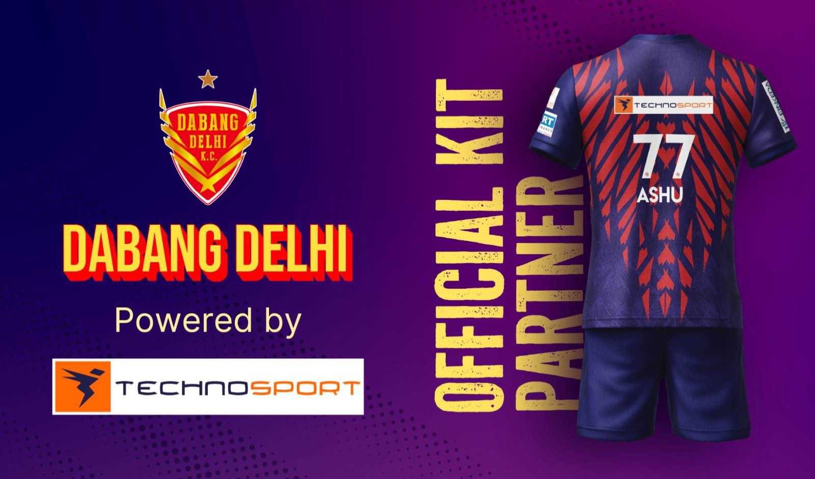 Technosport X Dabang Delhi